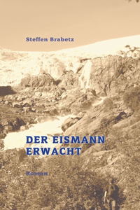 Eismann erwacht