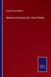 Memoirs of the most Rev. Oliver Plunket