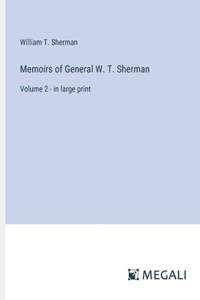 Memoirs of General W. T. Sherman