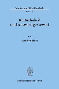 Kulturhoheit Und Auswartige Gewalt