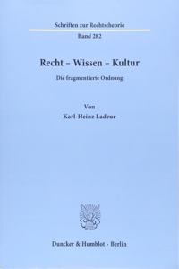 Recht - Wissen - Kultur