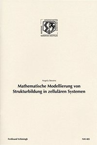 Mathematische Modellierung Von Strukturbildung in Zellulären Systemen