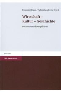 Wirtschaft - Kultur - Geschichte