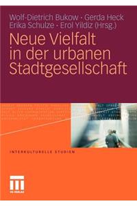 Neue Vielfalt in Der Urbanen Stadtgesellschaft