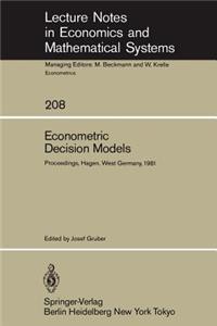 Econometric Decision Models