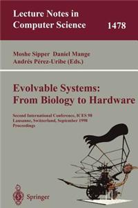 Evolvable Systems: From Biology to Hardware