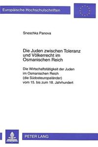 Die Juden Zwischen Toleranz Und Voelkerrecht Im Osmanischen Reich