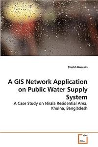 GIS Network Application on Public Water Supply System