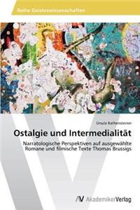 Ostalgie und Intermedialität