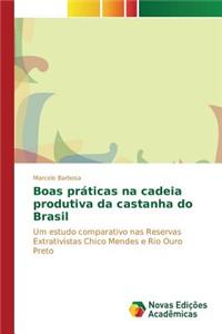 Boas práticas na cadeia produtiva da castanha do Brasil