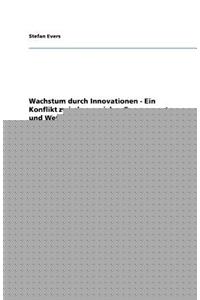 Wachstum durch Innovationen - Ein Konflikt zwischen sozialem Engagement und Wettbewerbsfähigkeit?