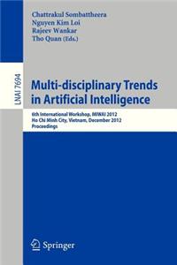 Multi-Disciplinary Trends in Artificial Intelligence