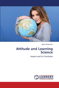 Attitude and Learning Science