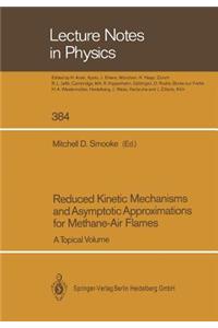 Reduced Kinetic Mechanisms and Asymptotic Approximations for Methane-Air Flames