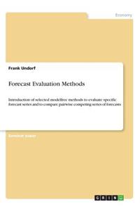 Forecast Evaluation Methods