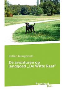 De avonturen op landgoed, De Witte Raaf