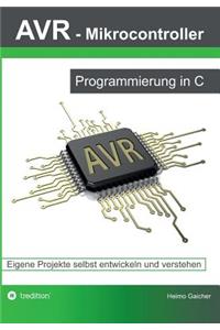 AVR Mikrocontroller - Programmierung in C