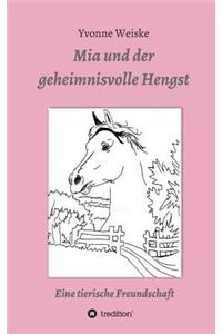 Mia und der geheimnisvolle Hengst