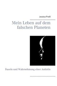 Mein Leben auf dem falschen Planeten