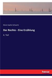 Der Rechte - Eine Erzählung