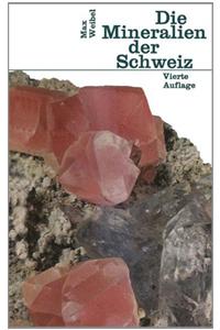 Die Mineralien Der Schweiz