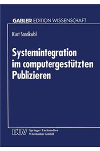 Systemintegration Im Computergestützten Publizieren