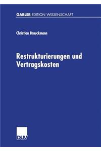 Restrukturierungen und Vertragskosten