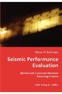 Seismic Performance Evaluation