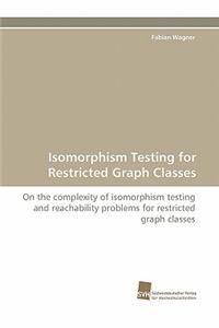 Isomorphism Testing for Restricted Graph Classes