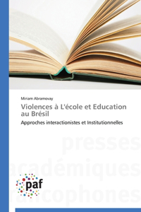 Violences À l'École Et Education Au Brésil