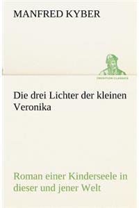 Die Drei Lichter Der Kleinen Veronika