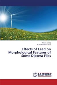 Effects of Lead on Morphological Features of Some Diptera Flies