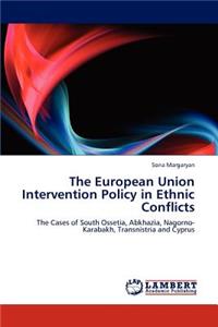 European Union Intervention Policy in Ethnic Conflicts