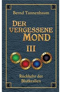 Der Vergessene Mond Bd III