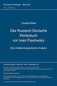 Das Russisch-Deutsche Woerterbuch von Iwan Pawlowsky