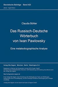 Das Russisch-Deutsche Woerterbuch Von Iwan Pawlowsky