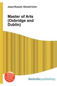 Master of Arts (Oxbridge and Dublin)