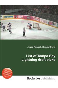 List of Tampa Bay Lightning Draft Picks