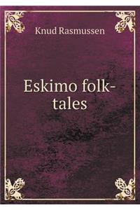 Eskimo Folk-Tales