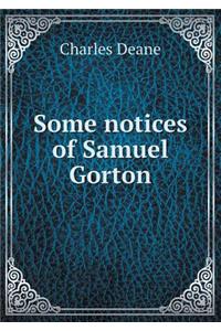 Some Notices of Samuel Gorton