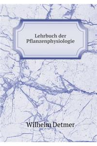 Lehrbuch Der Pflanzenphysiologie