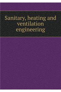 Sanitary, heating and ventilation engineering
