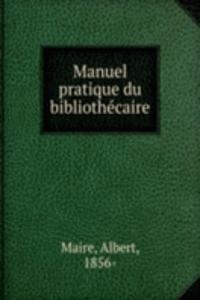 Manuel pratique du bibliothecaire