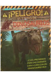 Peligo El Libro de Los Dinosaurios