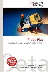 Probe Plus