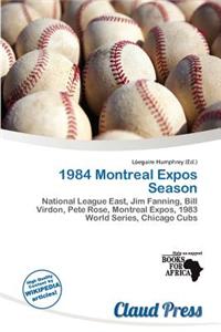 1984 Montreal Expos Season