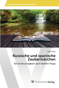Russische und spanische Zaubermärchen