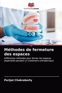 Méthodes de fermeture des espaces