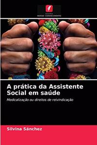 A prática da Assistente Social em saúde