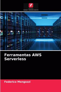 Ferramentas AWS Serverless